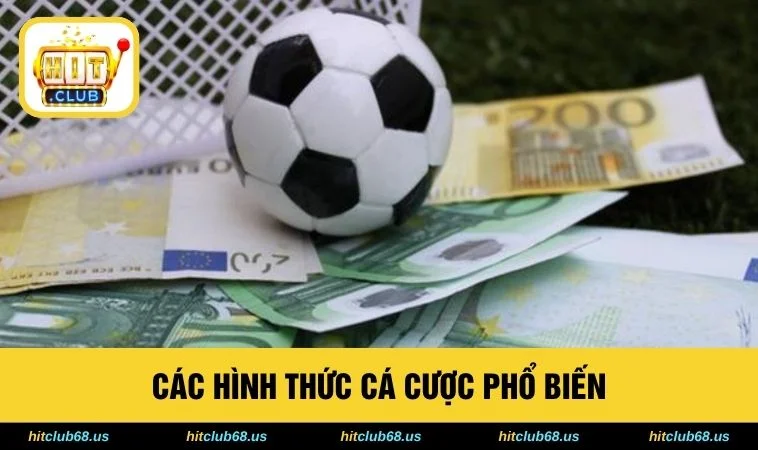 Các hình thức cá cược phổ biến 