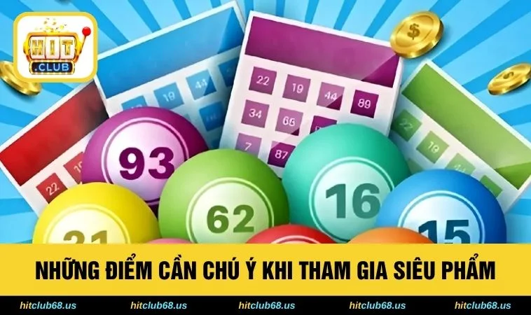 Những điểm cần chú ý khi tham gia siêu phẩm 