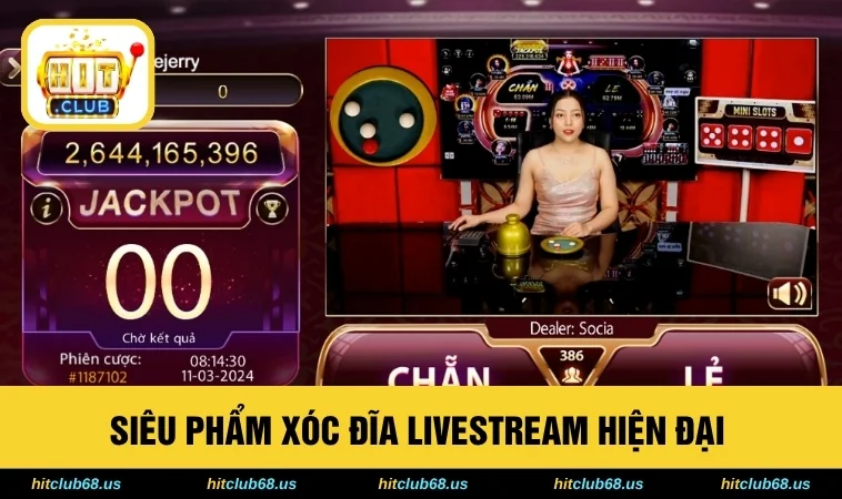Siêu phẩm xóc đĩa livestream  hiện đại 